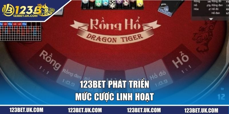 123BET phát triển mức cược linh hoạt